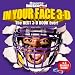 In Your Face 3-D: The Best 3-D Book Ever! (Sports Illustrated Kids)