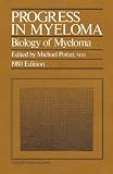 Progress in myeloma : biology of myeloma