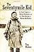 The Seventymile Kid: The Lost Legacy of Harry Karstens and the First Ascent of Mount McKinley