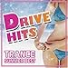 DRIVE HITS ?TRANCE SUMMER BEST?