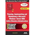 MCSE Planning, Implementing, and Maintaining a Microsoft Windows Server 2003 Active...