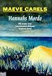 Hannahs Morde. Mit einem m�rderischen Wegweiser der Autorin.