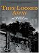 Search : They Looked Away