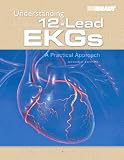 Textbook Cover for Understanding 12-Lead EKGs: A Practical Approach