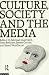Culture, Society and the Media