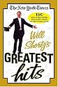 The New York Times Will Shortz's Greatest Hits: 150 Crossword Puzzles Personally Picked by the Puzzlemaster