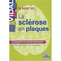 La scl�rose en plaques