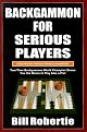 Backgammon for Serious Players