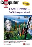 CorelDraw 8. Grafiktricks ganz einfach.