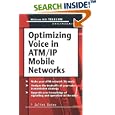 Optimizing Voice in ATM IP Mobile Networks by  Juliet Bates