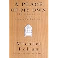 A Place of My Own: The Education of an Amateur Builder