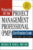 Preparing for the Project Management Professional (PMP) Certification Exam, Second Edition