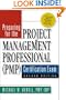 Preparing for the Project Management Professional (PMP) Certification Exam, Second Edition
