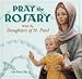 Book Pray the Rosary with Daughters of St Paul (Rosary and Mary)