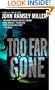 Too Far Gone