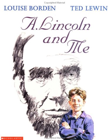A. Lincoln And Me - 