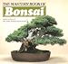 The Masters' Book of Bonsai