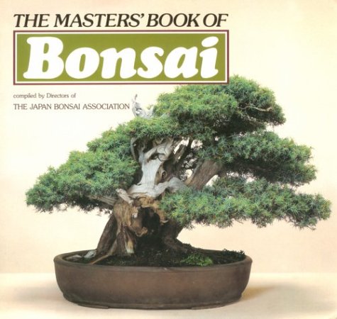 The Masters' Book of Bonsai
