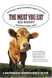 The Meat You Eat: How Corporate Farming Has Endangered America's Food Supply