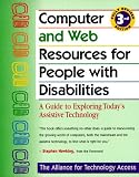 Buy : Computer and Web Resources for People With Disabilities: A Guide to Exploring Todays Assistive Technology