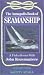 Annapolis Book Of Seamanship - Vol. 3 - Safety At Sea [VHS] [1987]