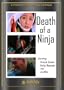 Death of A Ninja