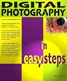 'Digital Photography In Easy Steps (2nd edition)