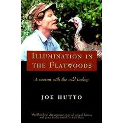 Illumination in the Flatwoods: A Season With the Wild Turkey