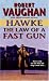 Book Hawke: The Law of a Fast Gun (Hawke (HarperTorch Paperback))