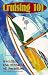 Cruising 101: Avoiding the Pitfalls of Paradise