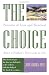 The Choice: Seasons of Loss and Renewal After a Father's Decision to Die