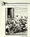 The Underground Railroad (Cornerstones of Freedom)