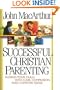 Successful Christian Parenting
