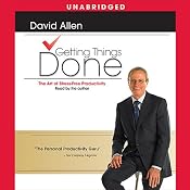 Getting Things Done: The Art of Stress-Free Productivity | [David Allen]