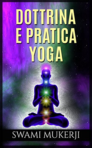Dottrina e pratica Yoga (Italian Edition)