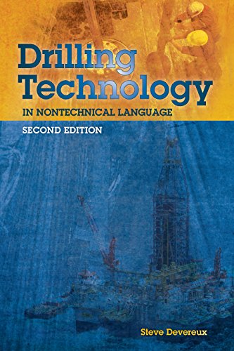Drilling Technology in Nontechnical Language, Second Edition