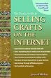 The Basic Guide to Selling Crafts on the Internet