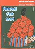 Mercredi c'est sport par Gornet