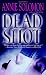 Dead Shot