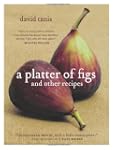 A Platter of Figs and Other Recipes