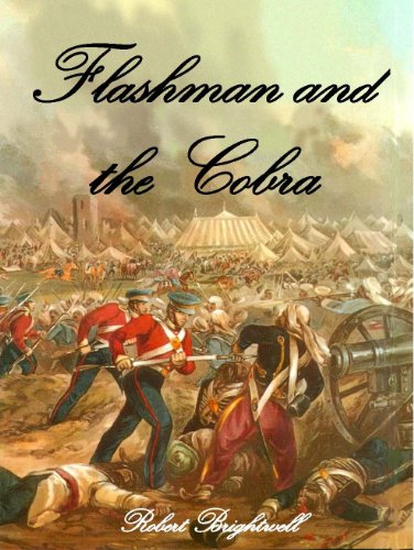 Flashman and the Cobra (Adventures of Thomas Flashman Book 2)