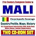 21st Century Complete Guide to Mali - Encyclopedic Coverage, Country Profile, History, DOD, State Dept., White House, CIA Factbook (Two CD-ROM Set)