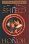 The Shield of Honor (Wakefield Dynasty #3)