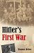 Hitler's First War : Adolf Hitler, the Men of the List... bij Boeken bij de naam: 51JWooxEJmL._SL75_
