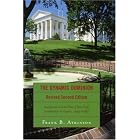 The Dynamic Dominion: Realignment and the Rise of Two-Party Competition in Virginia,... by  Frank B. Atkinson