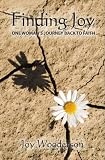 Finding Joy: One Woman's Journey Back to Faith