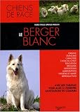 Le Berger blanc->Cliquez sur l'image pour obtenir des informations sur ce livre