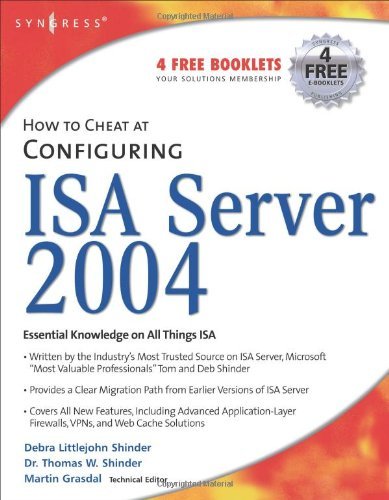 How to Cheat at Configuring ISA Server 2004