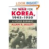 The War for Korea, 1945-1950: A House Burning (Modern War Studies)