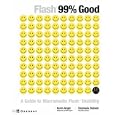 Flash 99% Good: A Guide to Macromedia Flash Usability